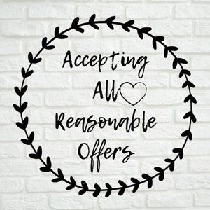 Accepting all reasonable offers.